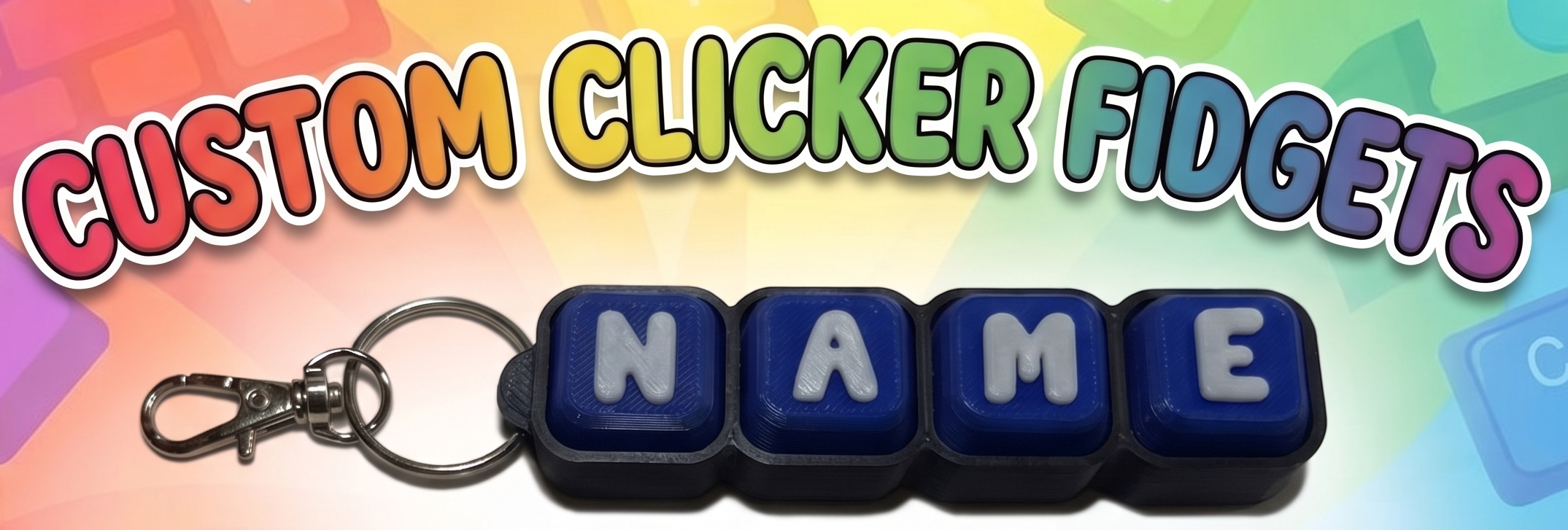 Custom Clicker Fidgets